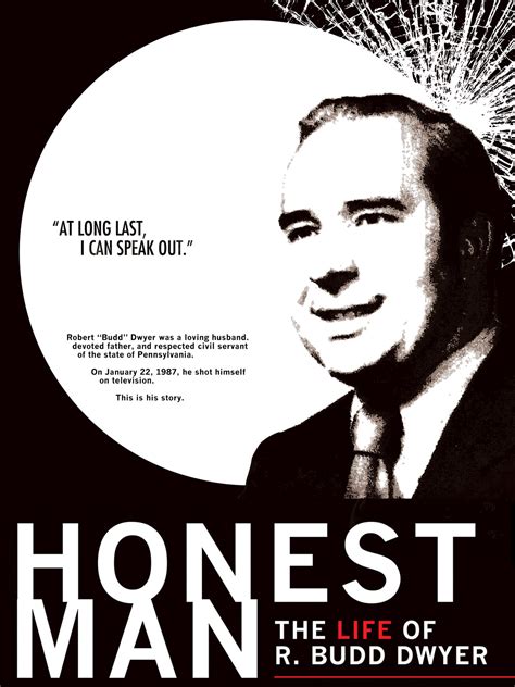 budd dwyer honest man